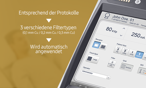In das digitale Röntgensystem GM85 ist ein Filter mit Voreinstellungen von drei verschiedenen Filtern integriert.